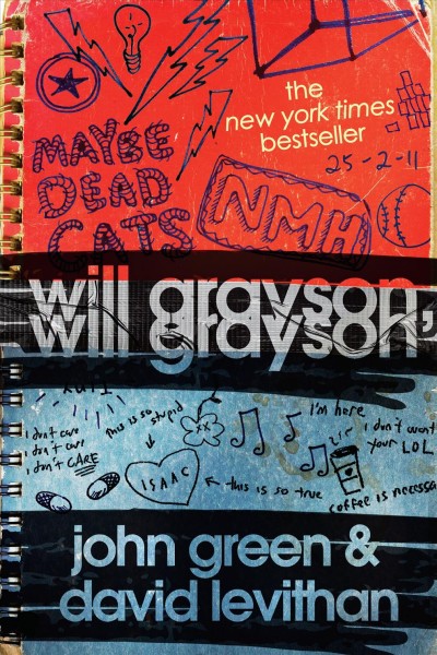 Will Grayson, Will Grayson / John Green and David Levithan.