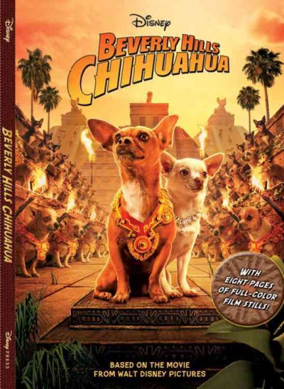 Beverly Hills chihuahua [book] / adapted by Kate Egan ; based on the screenplay by Analisa LaBianco and Jeff Bushell ; and the story by Jeff Bushell.