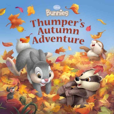 Thumper's autumn adventure / [by Kate Egan ; illustrated by Lori Tyminski & Valeria Turati].