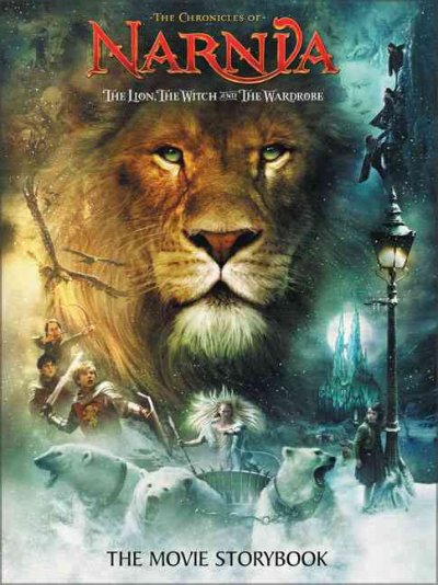 The chronicles of Narnia : the lion, the witch, and the wardrobe : the movie storybook / adapted by Kate Egan ; based on the screenplay by Ann Peacock and Andrew Adamson and Christopher Markus & Stephen McFeely ; based on the book by C.S. Lewis ; directed by Andrew Adamson.