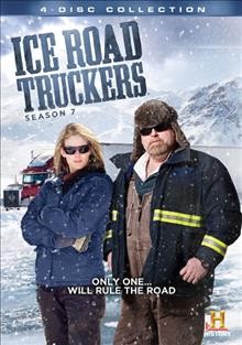 Ice road truckers. Season 7 [videorecording]