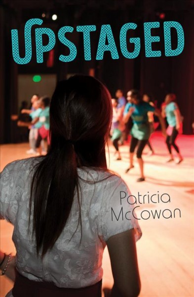 Upstaged / Patricia McCowan.