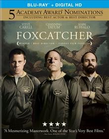 Foxcatcher [videorecording] / Sony Pictures Classics presents an Annapurna Pictures production in association with Likely Story ; directed by Bennett Miller ; written by E. Max Frye and Dan Futterman ; produced by Megan Ellison, Bennett Miller, Jon Kilik, Anthony Bregman.
