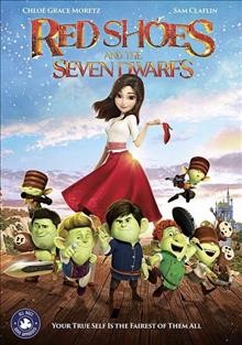 Red Shoes and the Seven Dwarfs [videorecording] / Lionsgate ; director, writer, Sungho Hong ; producer, Sujin Hwang, HyungSoon Kim.