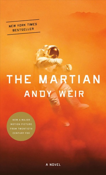 The Martian : a novel / Andy Weir.