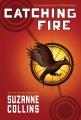 Catching fire : v. 2 : The hunger games  Cover Image